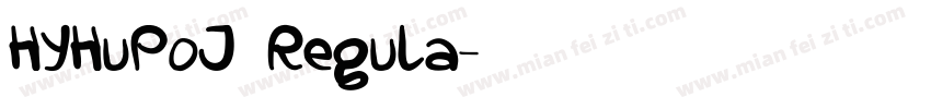 HYHuPoJ Regula字体转换
